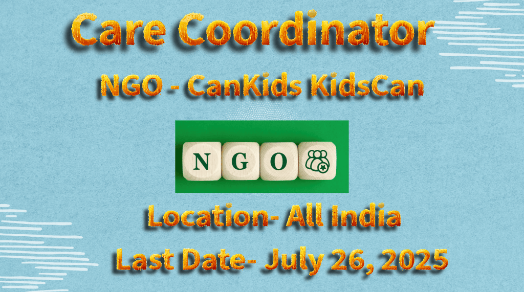 care coordinator  in cankids kidscan