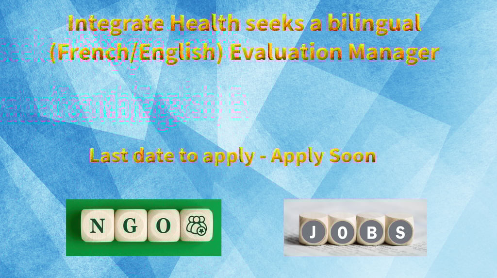Integrate Health seeks a bilingual (French/English) Evaluation Manager
