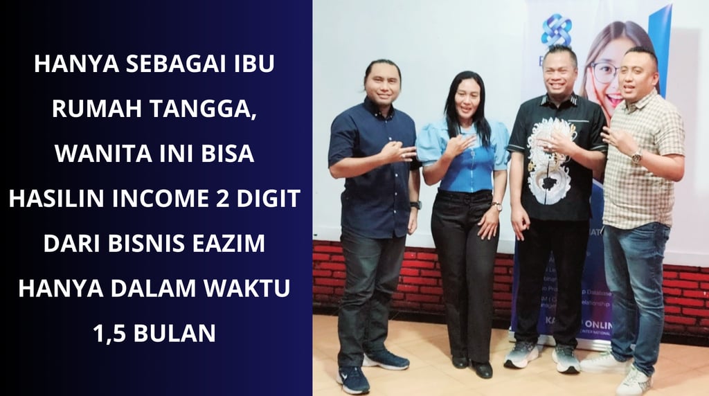 kisah sukses bisnis eazim