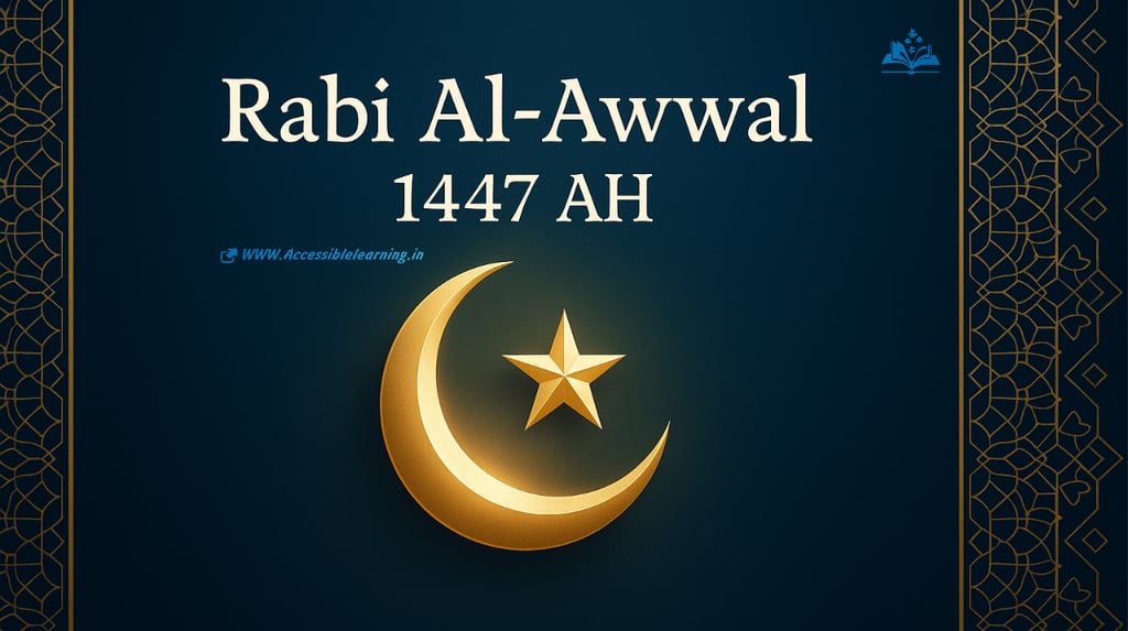 Rabi Al-Awwal 1447 AH: Complete Guide to Islam's Sacred Third Month