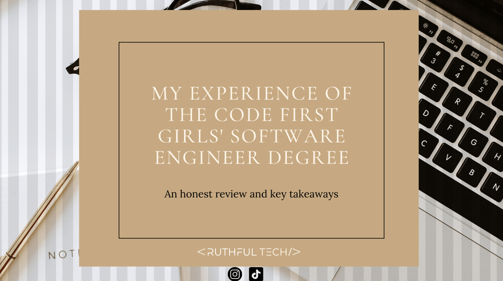 My Experience Of The Code Furst Girls' Software Engineer Degree