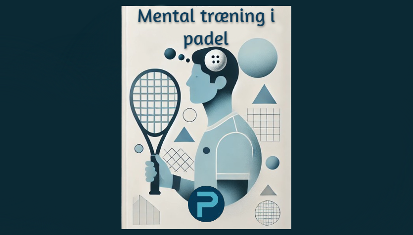 Mental træning i padel