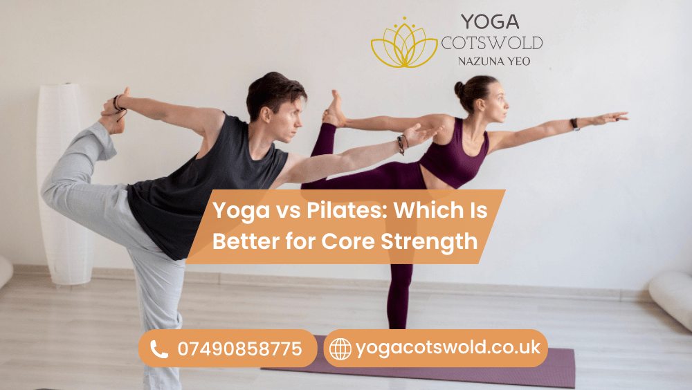 Yoga vs Pilates: Which Is Better for Core Strength