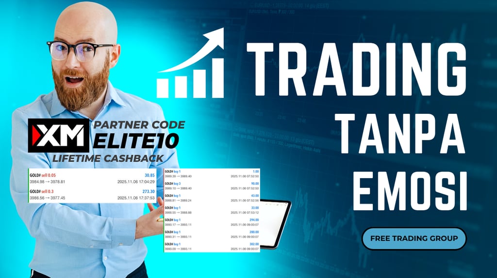 Trading tanpa emosi kunci profit konsisten xm partner code elite10