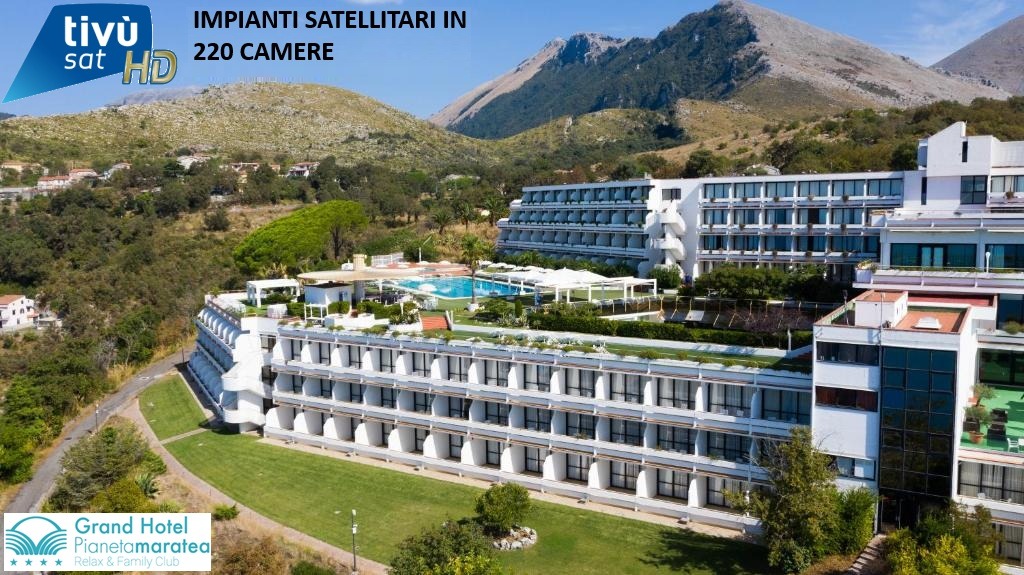 Installatore Certificato Tivu'Sat - Grand Hotel Pianeta Maratea