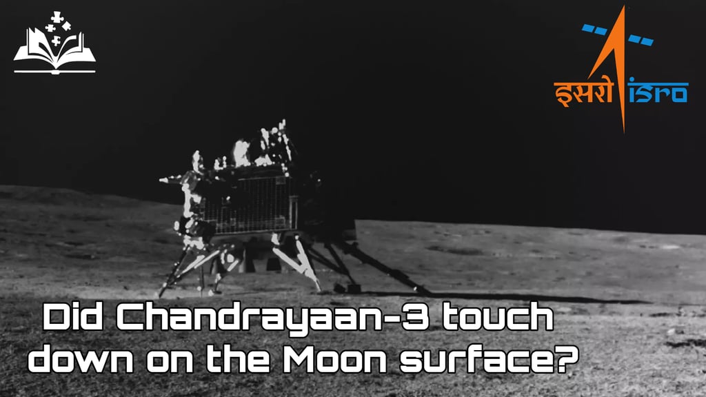Chandrayaan-3 Touched Down Like a Feather