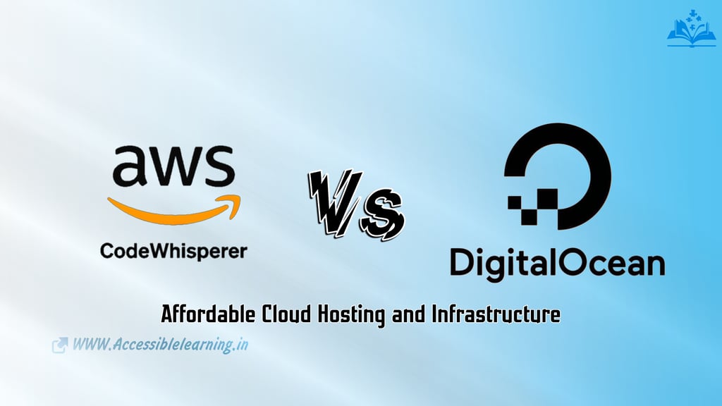 Feature Comparison: CodeWhisperer vs. DigitalOcean – Which One Do You Need?