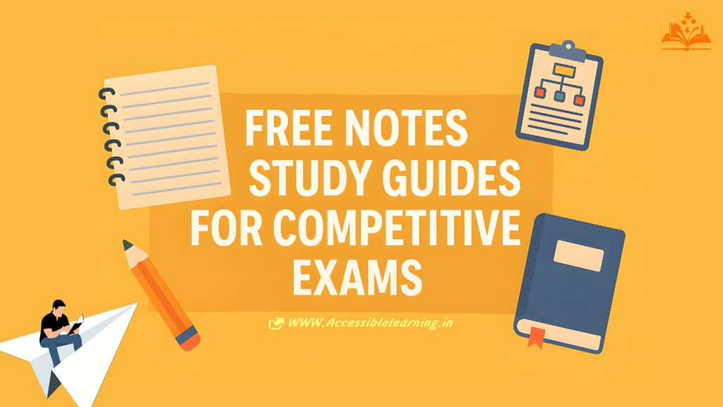 Master Competitive Exams Using Free Notes, Study Guides, and Smart Strategies