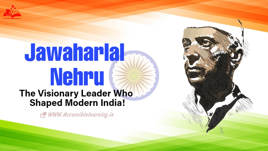 A Tribute to Jawaharlal Nehru: Architect of India’s Progress