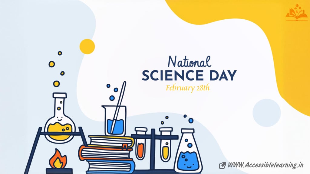 National Science Day: A Tribute to Scientific Excellence and Discovery?