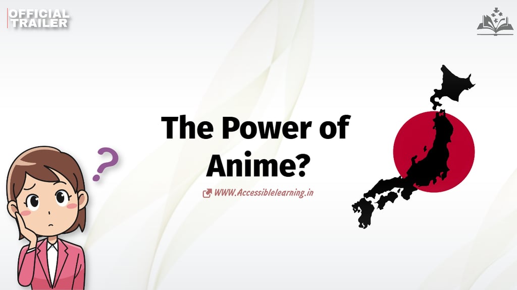 The Power of Anime: How It Shapes Minds, Lives, and Cultures?