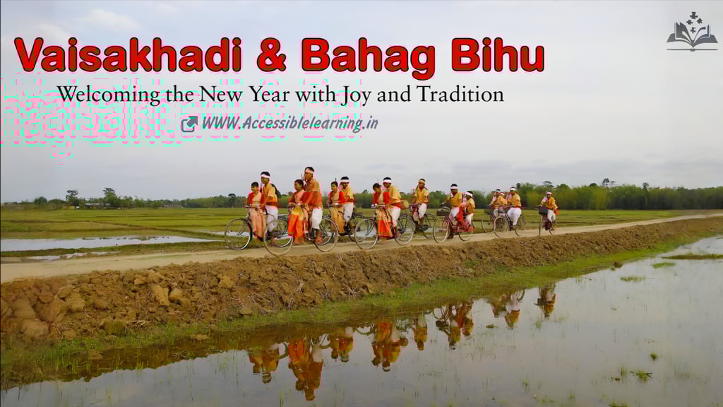 Pohela Boishakh & Rongali Bihu: Festivals of Renewal, Culture, and Harvest