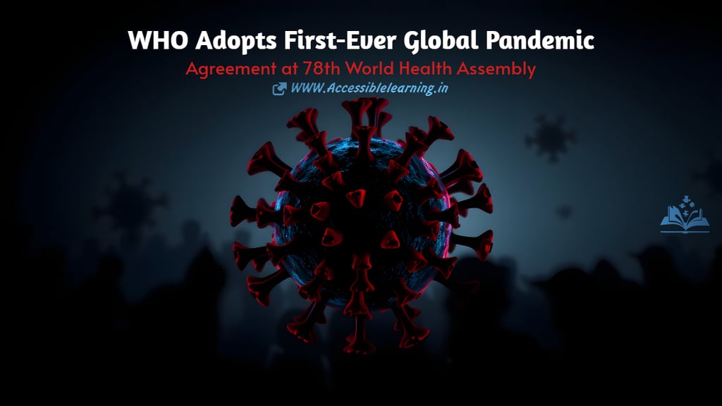 New WHO Pandemic Accord Explained: Equity, AI, and Preparedness at the Core