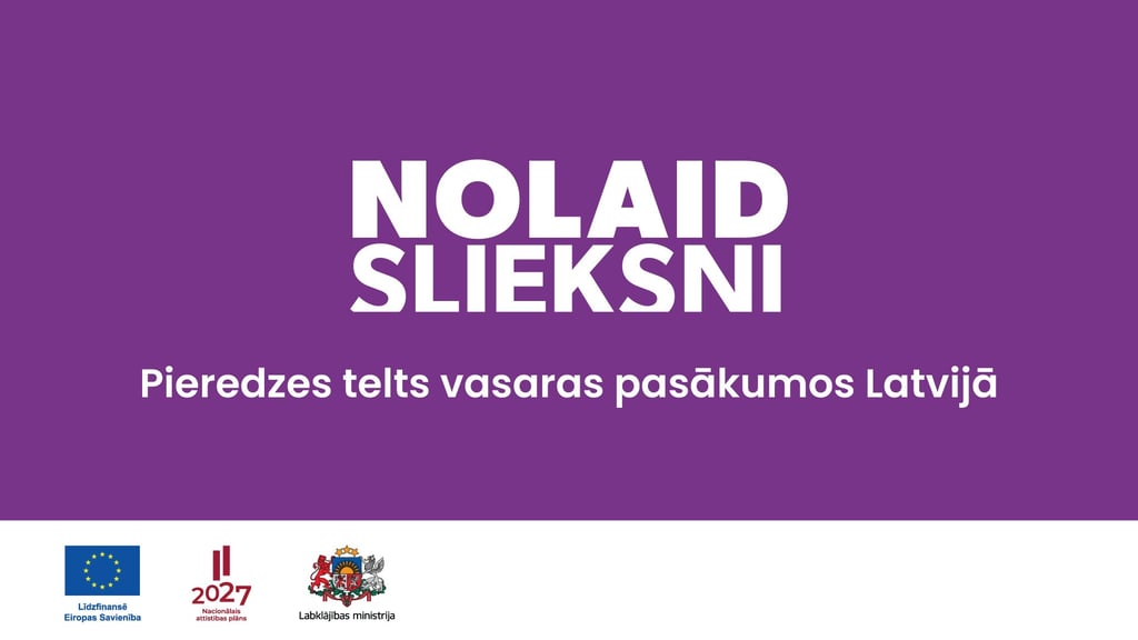 Afiša ar kampaņas saukli Nolaid slieksni un uzrakstu Pieredzes telts vasaras pasākumos Latvijā