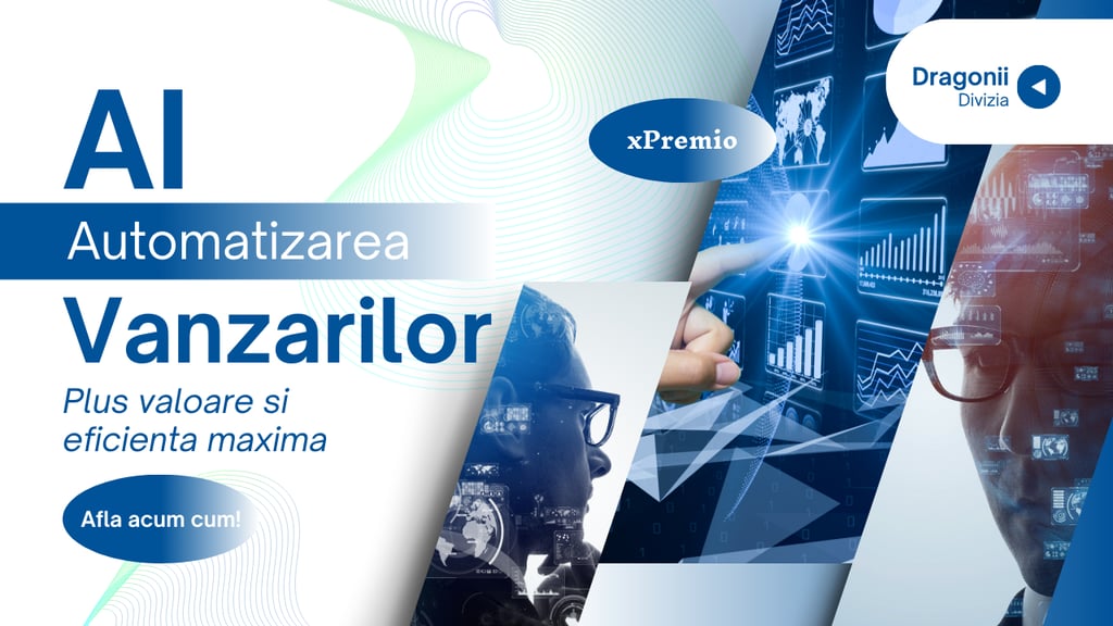 Divizia Dragonii de la xPremio pentru automatizarea vanzarilor cu ajutorul AI