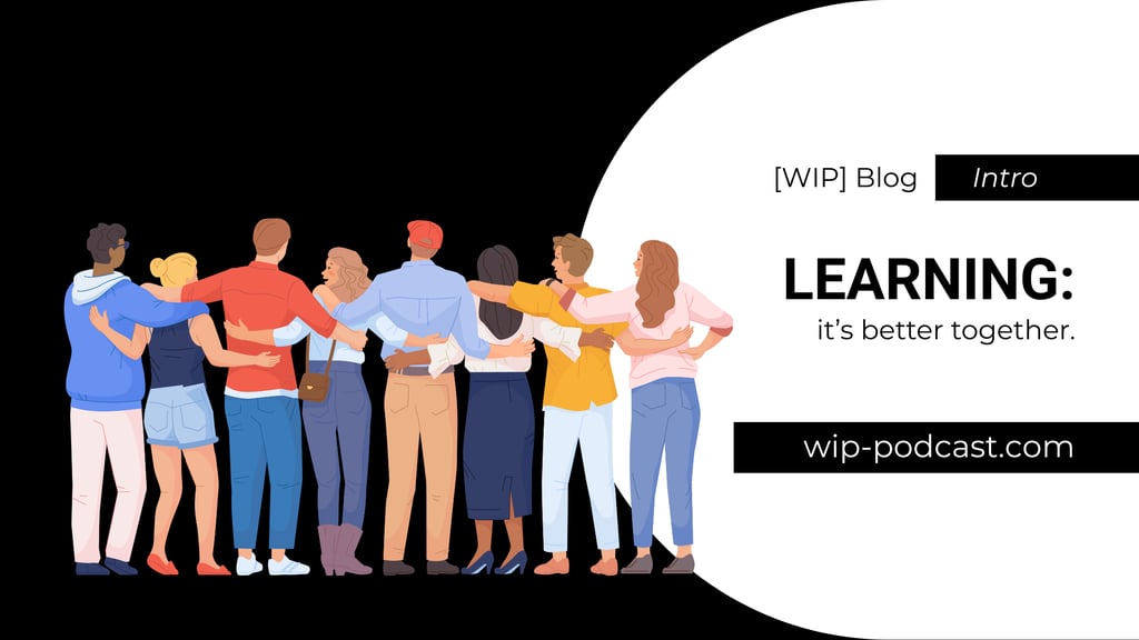 group of diverse people standing together - blog title - wip-podcast.com