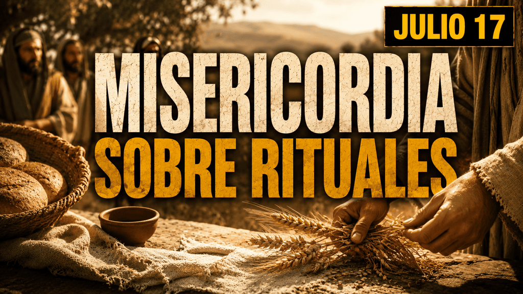 Evangelio de hoy Viernes 17 de Julio de 2026