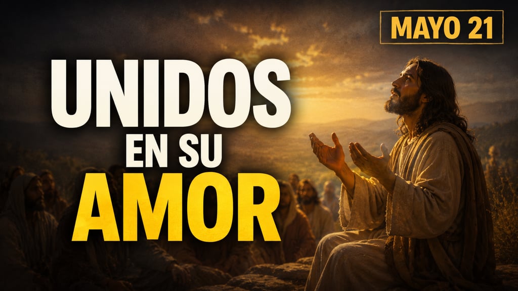 Evangelio de hoy Jueves 21 de mayo de 2026