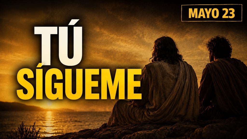 Evangelio de hoy Sábado 23 de mayo de 2026