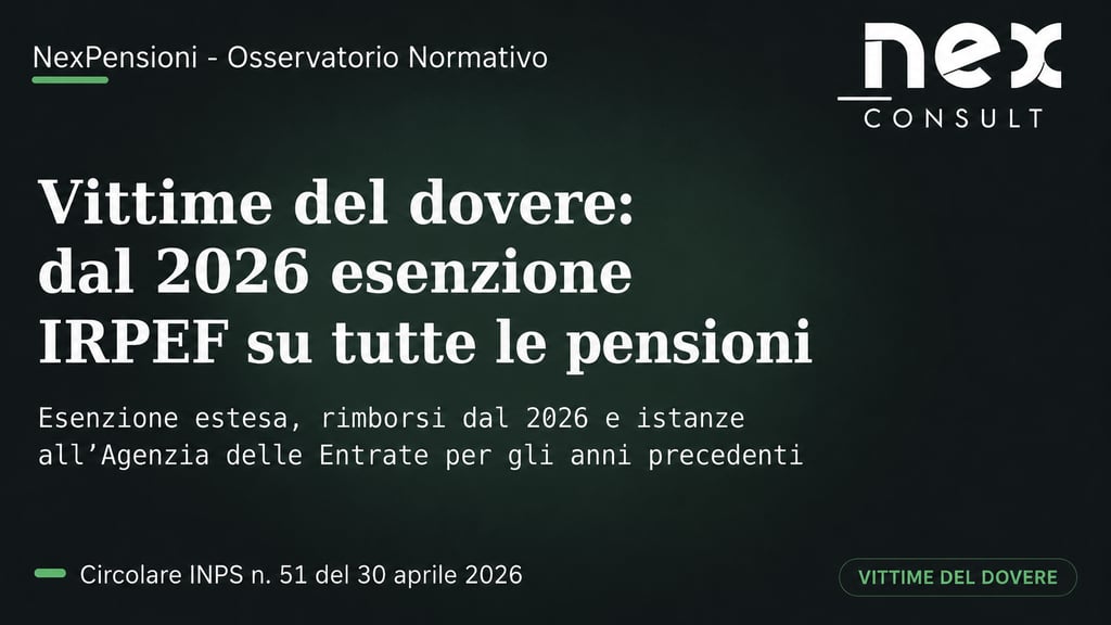 Copertina NexPensioni sulla Circolare INPS n. 51/2026 e sull’esenzione IRPEF per vittime del dovere.