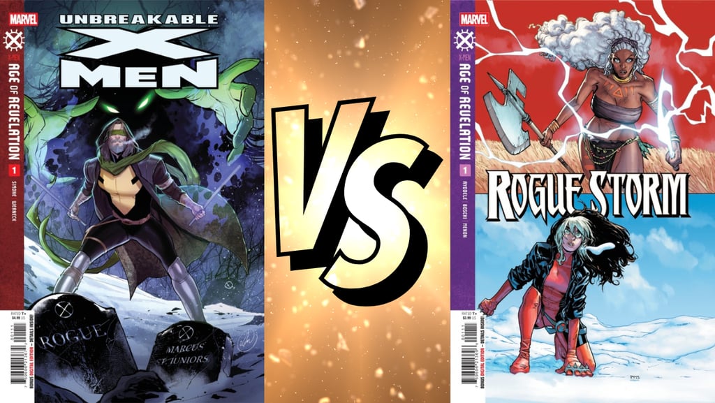 Unbreakable X-Men #1 Vs. Rogue Storm #1