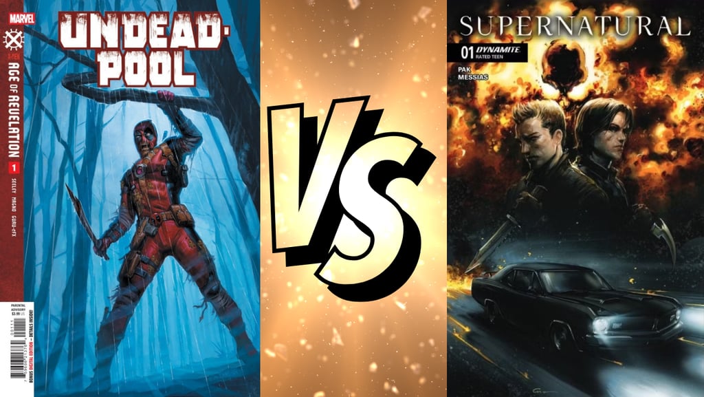 Undeadpool #1 Vs. Supernatural #1