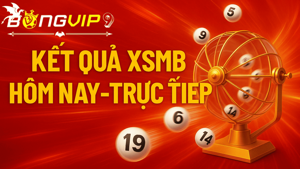 xsmb-hom-nay-bongvip