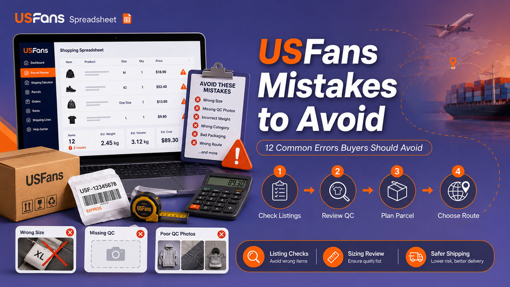 Common USFans Spreadsheet mistakes involving product research, sizing, QC photos, warehouse deadline