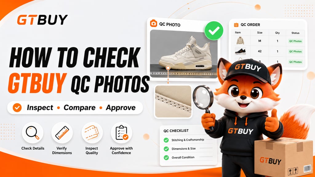 GTBUY QC photos guide showing warehouse inspection, product measurements, visible defects and approv