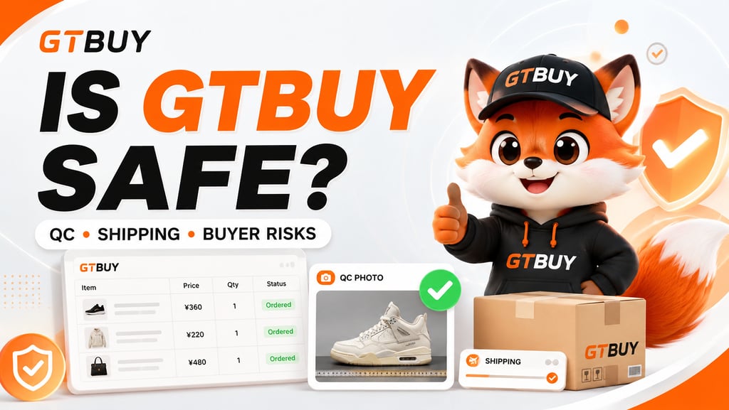 Is GTBUY safe review covering QC photos, warehouse inspection, shipping and buyer risks