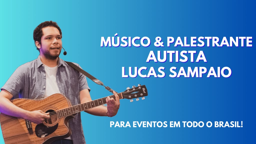 Post promocional dos eventos de Lucas Sampaio, músico e palestrante autista, para todo o Brasil.