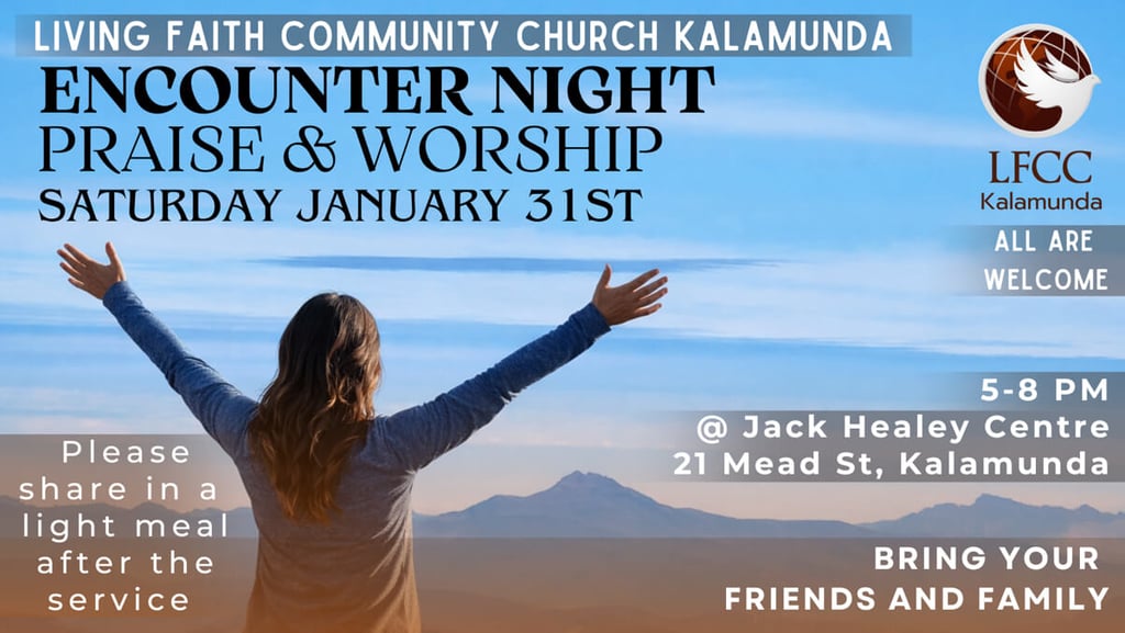 Living Faith Community Church Kalamunda flyer for Worship Encounter Night on Saturday January 31st, 