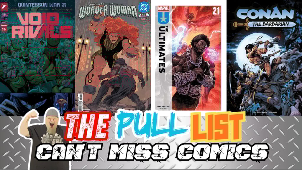 This Week's Pull List: Must-Have New Comic Book Releases 2/25/2026