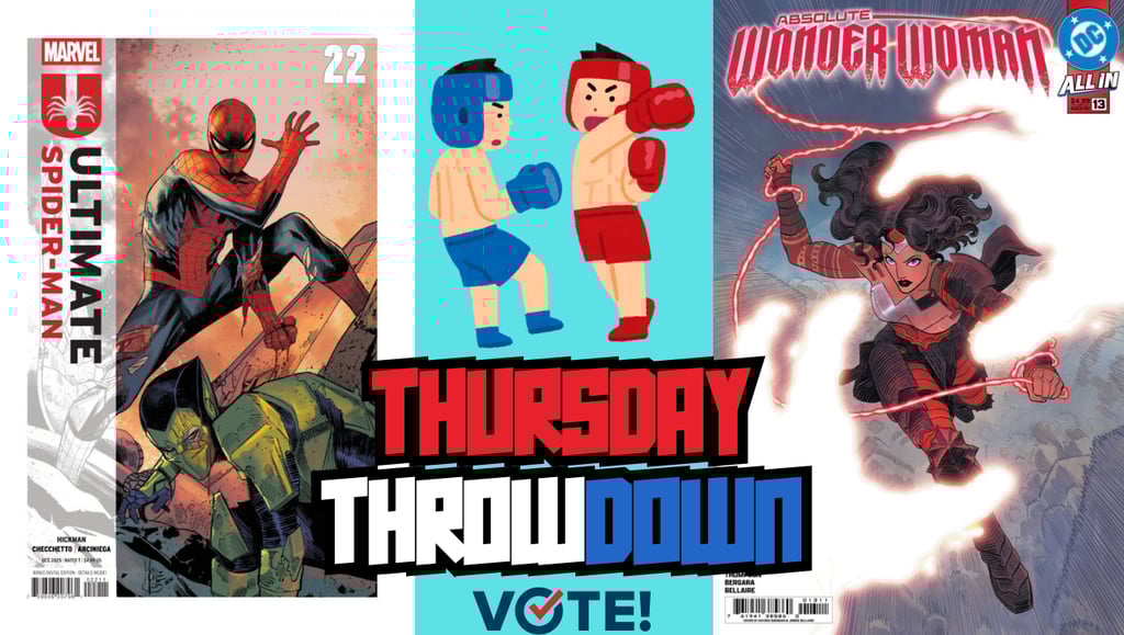 Thursday Throwdown: The biggest battle of the week! Vote for your favorite.