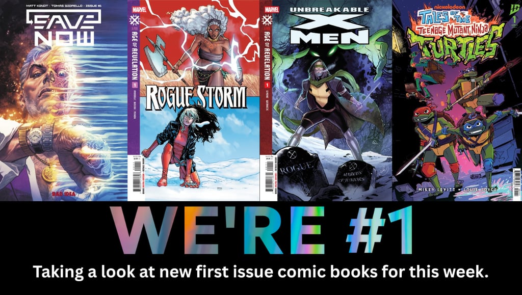 We're #1 Taking a look at new first issue comic books for this week.