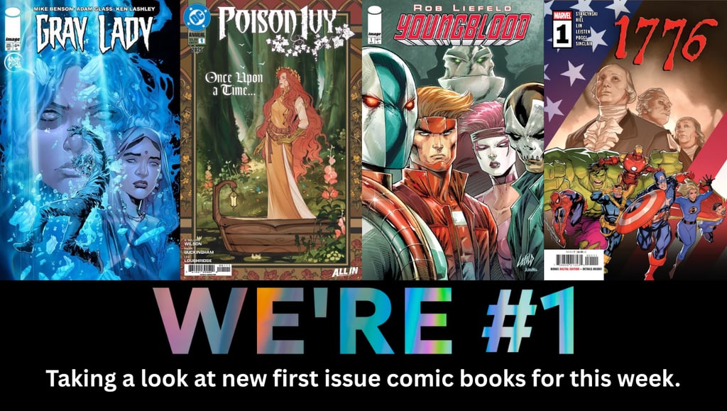 We're #1 Taking a look at new first issue comic books for this week.
