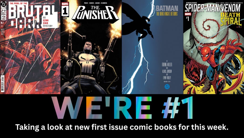 We're #1 Taking a look at new first issue comic books for this week.