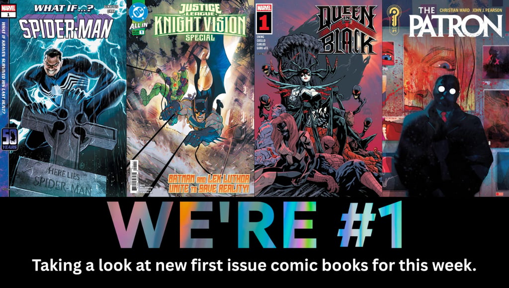 We're #1: Taking a look at the hottest new first issue comic books for 7/29/2026