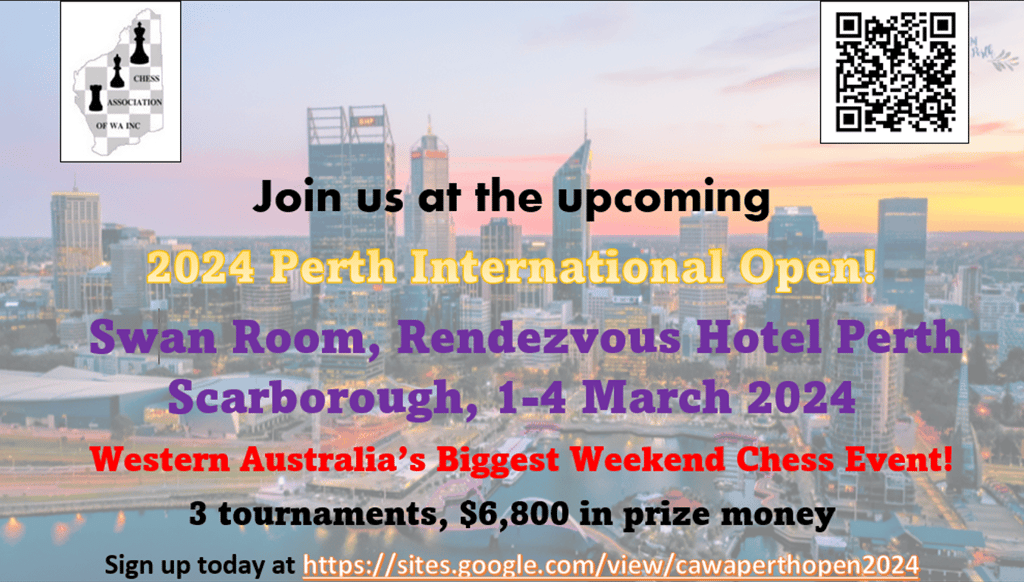 Western Australia Chess Association. 2024 Perth International Open . Rendezvous Hotel Perth