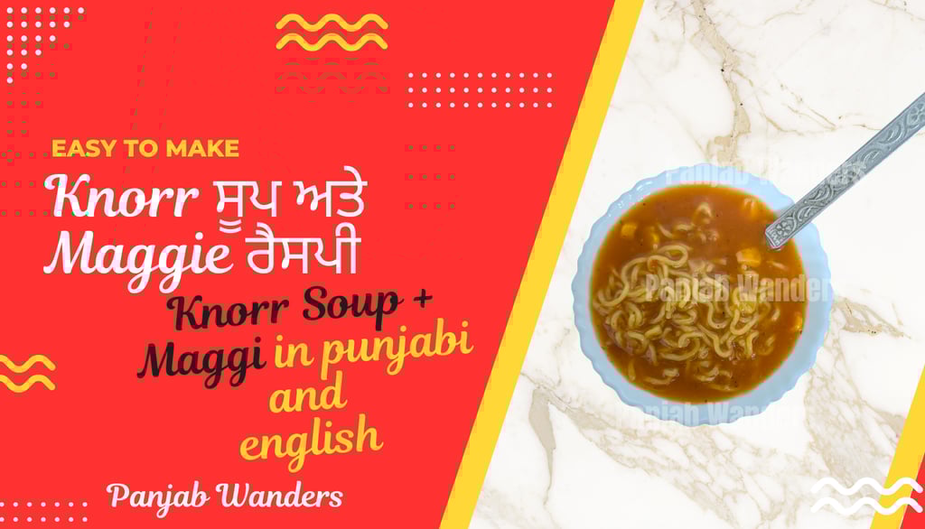 a bowl of soup with knorr soup and maggie