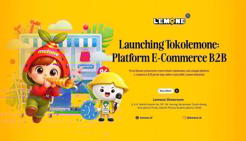 Launching Tokolemone: Platform Grosir Baju Online Resmi dari Lemone Indonesia