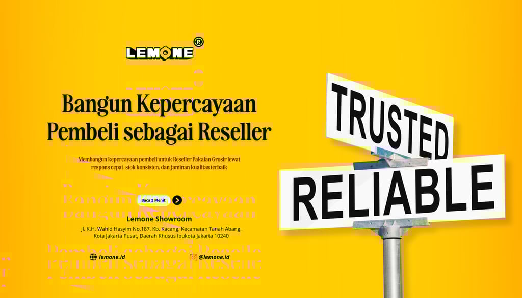 Bangun Kepercayaan Pembeli sebagai Reseller