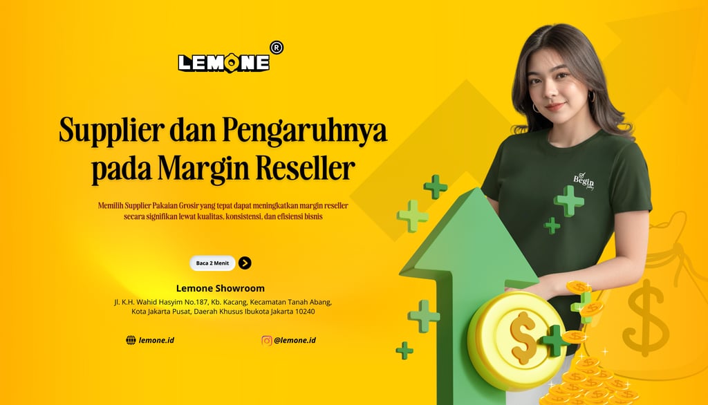 Supplier dan Pengaruhnya pada Margin Reseller