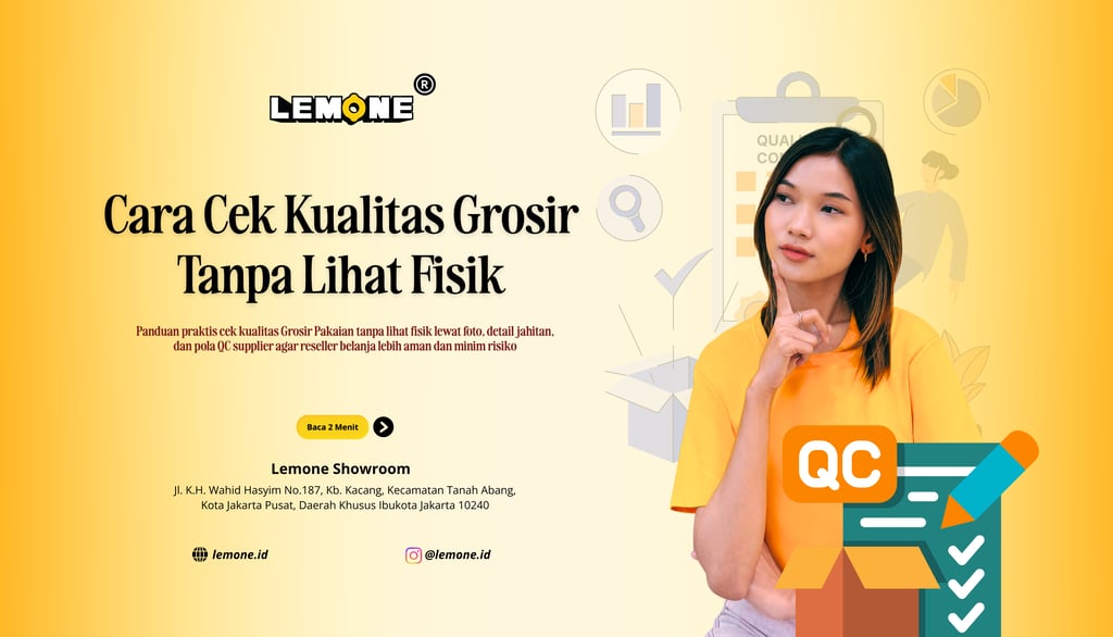 Cara Cek Kualitas Grosir Tanpa Lihat Fisik
