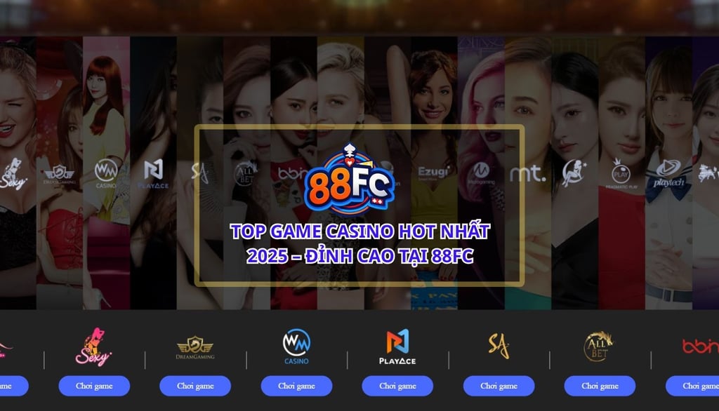 Top 10 Game Casino Hot Nhất Tại 88FC