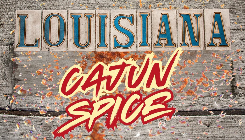 a sign that says Louisiana Cajun Spice