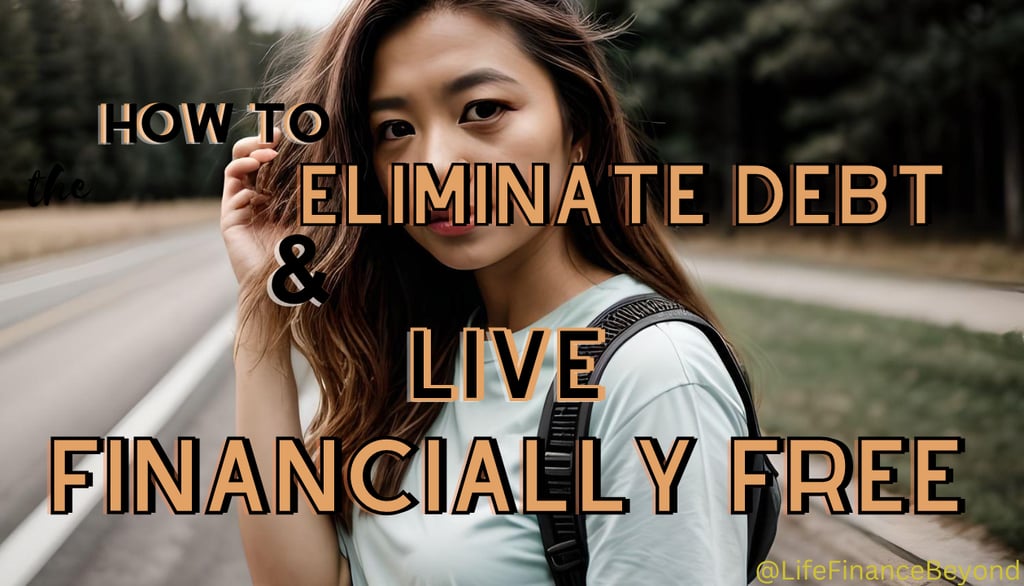 a woman with a backpack with the words how to make money eliminate debt live financially free