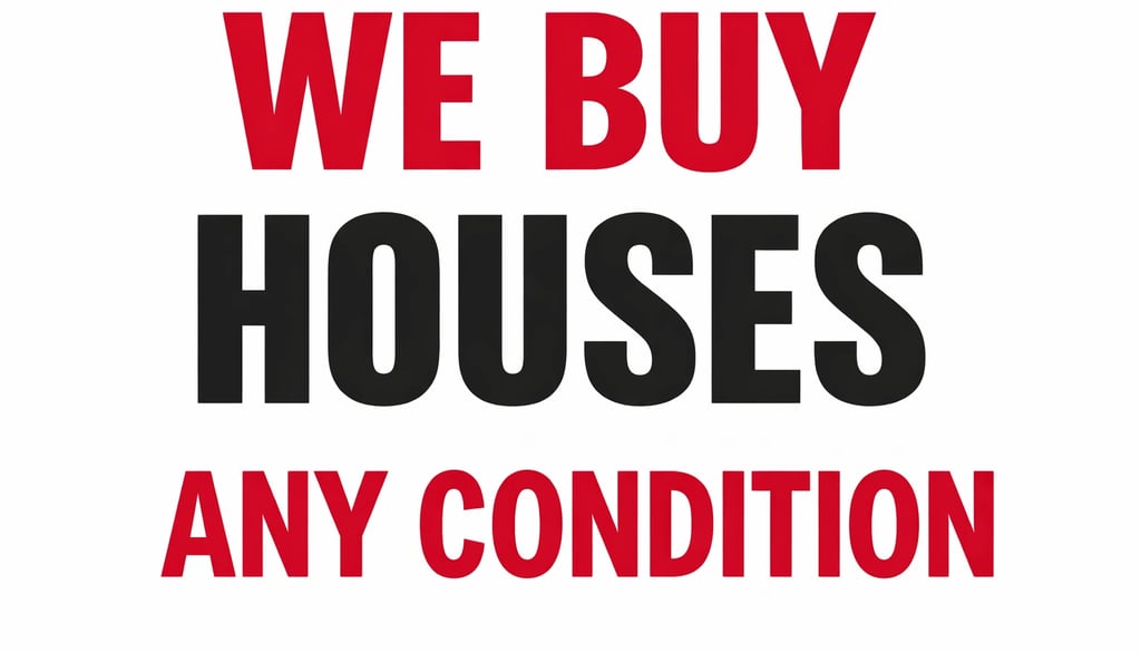 We buy Houses any condition 