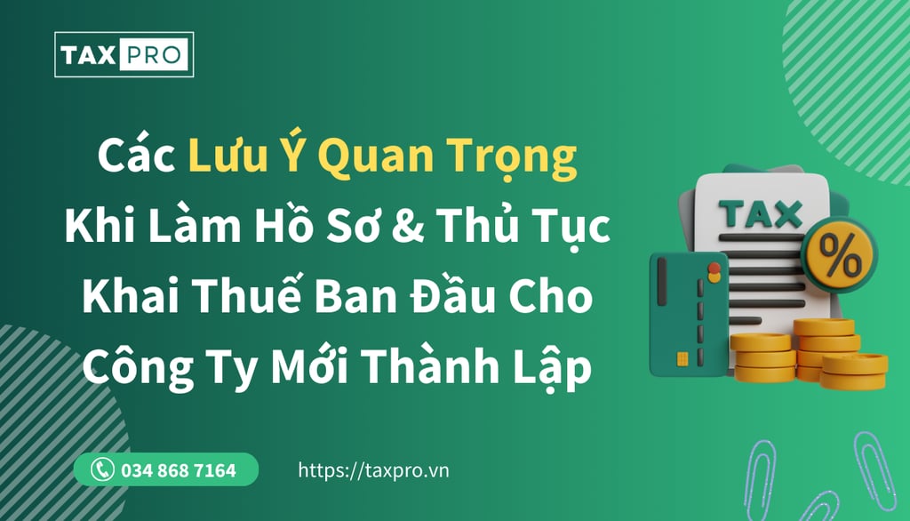 ho so thu tuc thue ban dau cong ty moi thanh lap