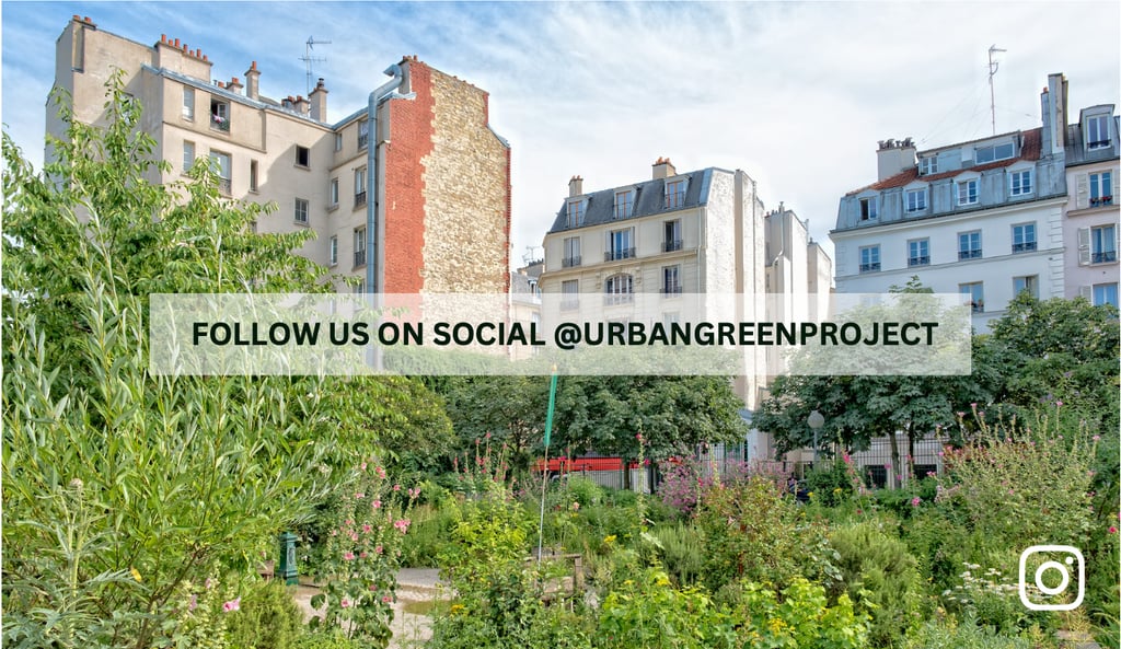 Follow us on social @urbangreenproject_